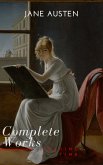 The Complete Works of Jane Austen (In One Volume) Sense and Sensibility, Pride and Prejudice, Mansfield Park, Emma, Northanger Abbey, Persuasion, Lady ... Sandition, and the Complete Juvenili (eBook, ePUB)