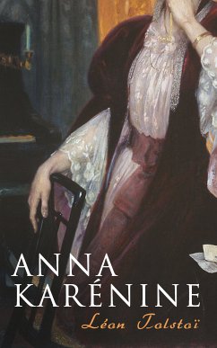 Anna Karénine (eBook, ePUB) - Tolstoï, Léon