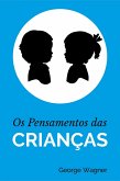 Os Pensamentos das Crianças (eBook, ePUB)