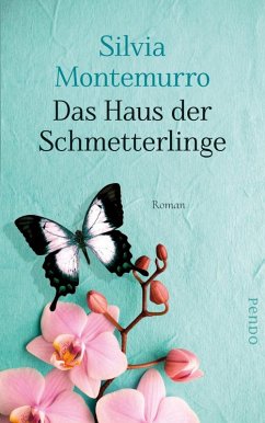 Das Haus der Schmetterlinge (eBook, ePUB) - Montemurro, Silvia