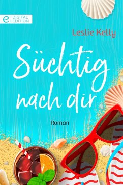 Süchtig nach dir (eBook, ePUB) - Kelly, Leslie