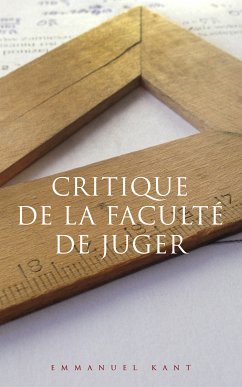 Critique de la faculté de juger (eBook, ePUB) - Kant, Emmanuel