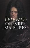 Leibniz: Oeuvres Majeures (eBook, ePUB)