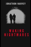 Waking Nightmares (eBook, ePUB)