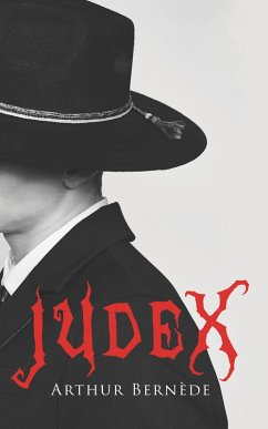 Judex (eBook, ePUB) - Bernède, Arthur