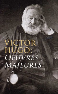 Victor Hugo: Oeuvres Majeures (eBook, ePUB) - Hugo, Victor