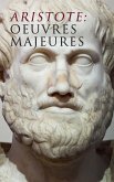 Aristote: Oeuvres Majeures (eBook, ePUB)