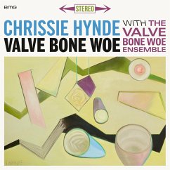 Valve Bone Woe - Hynde,Chrissie & The Valve Bone Woe Ensemble