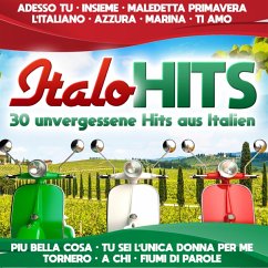 30 Unvergessene Hits Aus Italien - Italo Hits