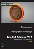 Autodesk 3ds Max 2020: A Detailed Guide to Arnold Renderer, 2nd Edition (eBook, ePUB)