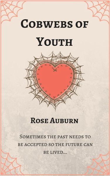 Cobwebs of Youth (eBook, ePUB)