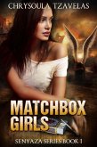Matchbox Girls (Senyaza Series, #1) (eBook, ePUB)