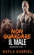 Non guardare il male (Guardiani Alfa,... - Bild 1