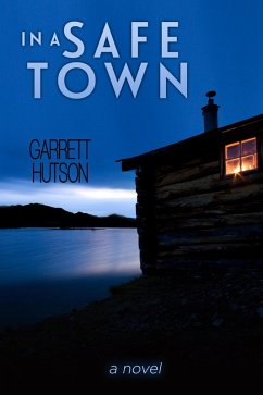 Cover In A Safe Town (eBook, ePUB)