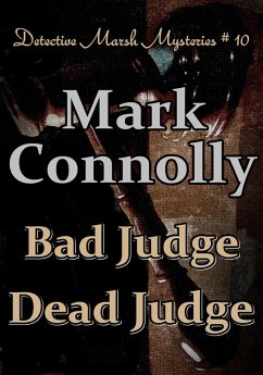 Cover Bad Judge Dead Judge (Detective Marsh Mysteries, #10) (eBook, ePUB)