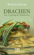 Drachen - Der Ursprung der Fabelwesen - Bild 1