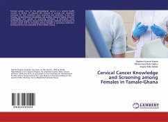 Cervical Cancer Knowledge and Screening among Females in Tamale-Ghana