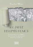 Hundert Jahre Berliner Humor