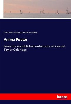Anima Poetæ - Coleridge, Ernest Hartley;Coleridge, Samuel Taylor