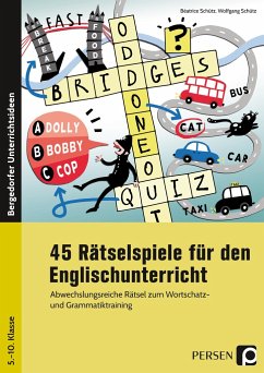 45 Rätselspiele für den Englischunterricht - Schütz, Béatrice;Schütz, Wolfgang