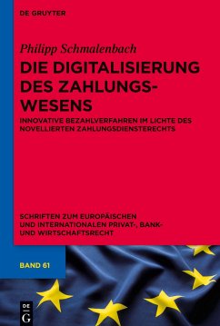 Die Digitalisierung des Zahlungswesens - Schmalenbach, Philipp