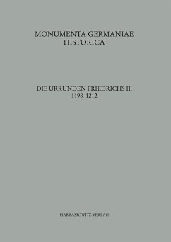 Die Urkunden Friedrichs II., Teil 1: 1198-1212 - Koch, Walter