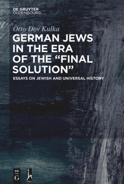 German Jews in the Era of the ¿Final Solution¿ - Kulka, Otto Dov