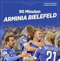 90 Minuten Arminia Bielefeld - Achelpöhler, Wilhelm