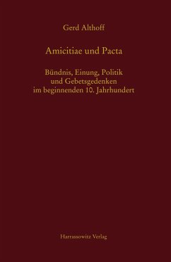 Amicitiae und Pacta - Althoff, Gerd