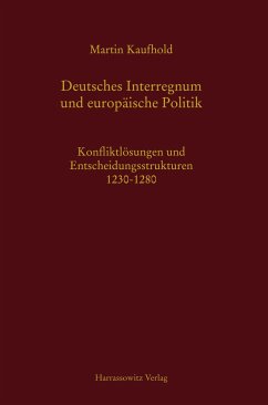 Deutsches Interregnum und europäische Politik - Kaufhold, Martin