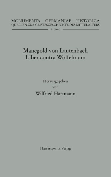 Manegold von Lautenbach, Liber contra Wolfelmum