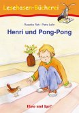 Henri und Pong-Pong. Schulausgabe