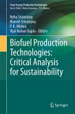 Biofuel Production Technologies: Critical Analysis for Sustainability