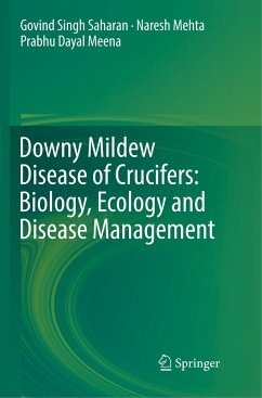 Downy Mildew Disease of Crucifers: Biology, Ecology and Disease Management - Saharan, Govind Singh;Mehta, Naresh;Meena, Prabhu Dayal