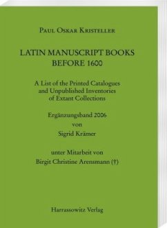 Latin Manuscript Books before 1600 - Kristeller, Paul O.
