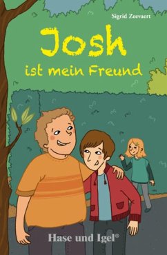 Josh ist mein Freund. Schulausgabe - Zeevaert, Sigrid