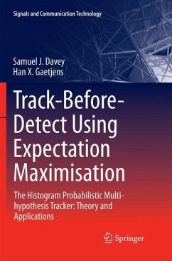 Track-Before-Detect Using Expectation Maximisation - Davey, Samuel J.;Gaetjens, Han X.