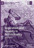 Inspiration and Insanity in British Poetry