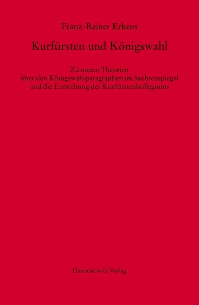 Kurfürsten und Königswahl