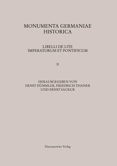 Libelli de lite imperatorum et pontificum saec. XI. et XII. conscripti - Dümmler, Ernst; Thaner, Friedrich; Sackur, Ernst