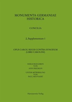 Opus Caroli regis contra synodum (Libri Carolini) - Freeman, Ann; Meyvaert, Paul