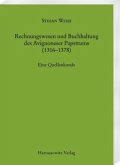 Rechnungswesen und Buchhaltung des Avignoneser Papsttums (1316-1378)