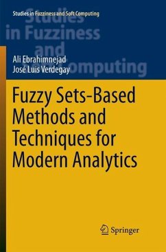 Fuzzy Sets-Based Methods and Techniques for Modern Analytics - Ebrahimnejad, Ali;Verdegay, José Luis