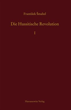 Die Hussitische Revolution - ¿Mahel, Franti¿ek