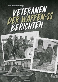 Veteranen der Waffen-SS berichten