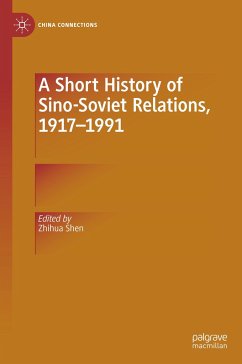 A Short History of Sino-Soviet Relations, 1917¿1991