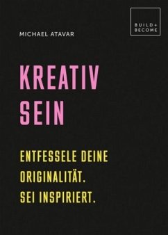 Kreativ sein - Atavar, Michael