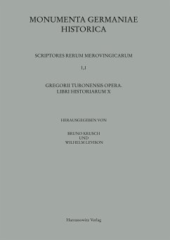 Gregorii Turonensis Opera. Libri Historiarum X - Krusch, Bruno; Levison, Wilhelm