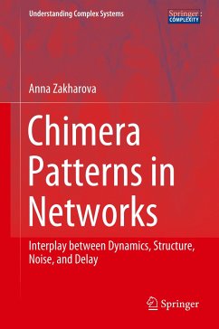 Chimera Patterns in Networks - Zakharova, Anna