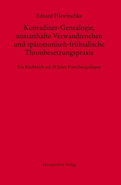 Cover Konradiner-Genealogie, unstatthafte Verwandtenehen und spätottonisch-frühsalische Thronbesetzungspraxis